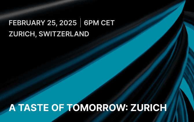 A Taste of Tomorrow: Zurich